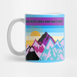 ADVENTURES AND NATURE Mug